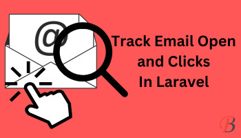 Track-Email-Open-and-Clicks-In-Laravel.webp