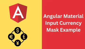 Angular Material Input Currency Mask Example.webp